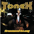 Tonex - Pronounced Toe-Nay album