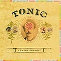 Tonic - Lemon Parade album