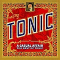 Tonic - A Casual Affair - The Best Of Tonic album