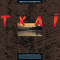 Milton Nascimento - Txai альбом