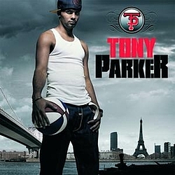 Tony Parker - Tony Parker альбом