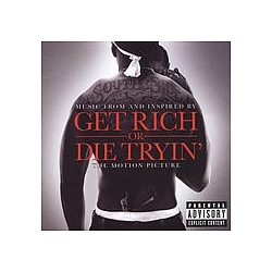 Tony Yayo - Get Rich or Die Tryin&#039;: Music From and Inspired by the Motion Picture album
