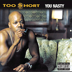 Too $hort - You Nasty альбом