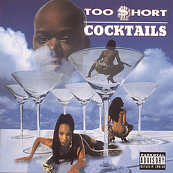 Too $hort - Cocktails альбом