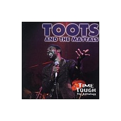 Toots and the Maytals - Time Tough  Anthology  album