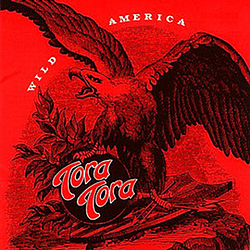 Tora Tora - Wild America album