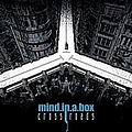 Mind In A Box - Crossroads альбом