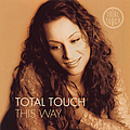 Total Touch - This Way альбом