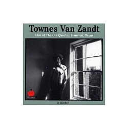 Townes Van Zandt - Live at the Old Quarter Houston, Texas album