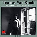 Townes Van Zandt - Live at the Old Quarter Houston, Texas альбом