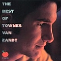 Townes Van Zandt - The Best of Townes Van Zandt album