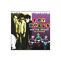 Toy Dolls - We&#039;re Mad! - The Anthology album