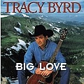 Tracy Byrd - Big Love album