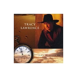 Tracy Lawrence - Time Marches On альбом