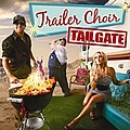 Trailer Choir - Tailgate album