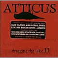 Transplants - Atticus: Dragging the Lake, Volume 2 альбом