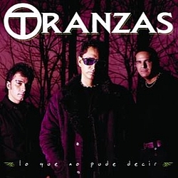 Tranzas - Lo Que No Pude Decir album