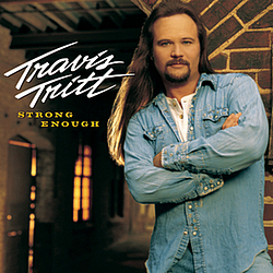 Travis Tritt - Strong Enough album