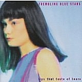 Trembling Blue Stars - Lips That Taste of Tears album