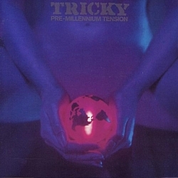 Tricky - Pre-Millennium Tension альбом