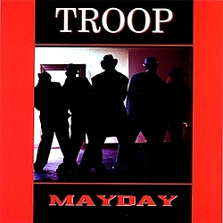 Troop - Mayday album