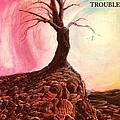 Trouble - Psalm 9 album