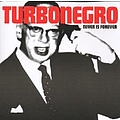 Turbonegro - Never Is Forever альбом