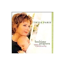 Twila Paris - Bedtime Prayers Lullabies &amp; Peaceful Worship альбом