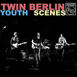 Twin Berlin - Youth Scenes [EP] альбом
