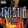 Twiztid - Mutant, Volume 2 album