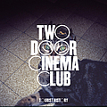 Two Door Cinema Club - Tourist History album