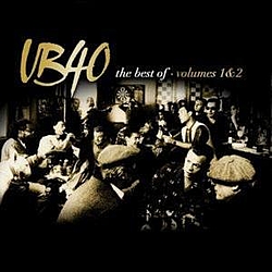 Ub40 - The Best Of UB40 Volumes 1 &amp; 2 альбом