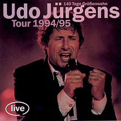 Udo Jürgens - Udo Jürgens Tour 1994/95 - 140 Tage Größenwahn альбом