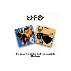 Ufo - The Wild, The Willing And The Innocent/Mechanix  album