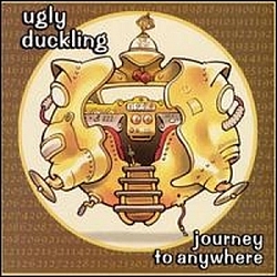 Ugly Duckling - Journey to Anywhere album