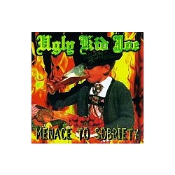 Ugly Kid Joe - Menace to Sobriety альбом