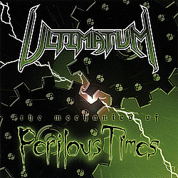 Ultimatum - Mechanics of Perilous Times +3 альбом