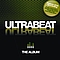 Ultrabeat - Ultrabeat The Album альбом