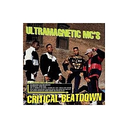 Ultramagnetic MC&#039;s - Critical Beatdown (Remastered) альбом