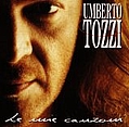 Umberto Tozzi - Le mie canzoni album