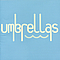 Umbrellas - Umbrellas альбом