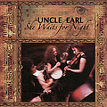 Uncle Earl - She Waits For Night альбом