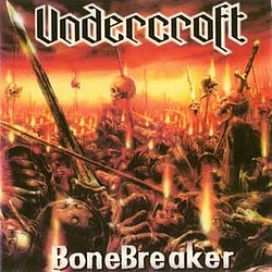 Undercroft - Bonebreaker album