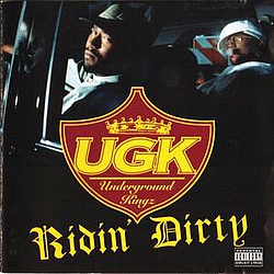 Underground Kingz - Ridin&#039; Dirty альбом
