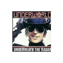 Underworld - Underneath the Radar album