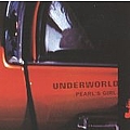 Underworld - Pearl&#039;s Girl альбом