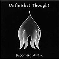 Unfinished Thought - Becoming Aware album