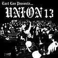 Union 13 - East Los Presents Union 13 альбом