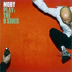 Moby - Play: The B-Sides album