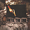 Until The End - Blood in the Ink album